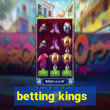 betting kings